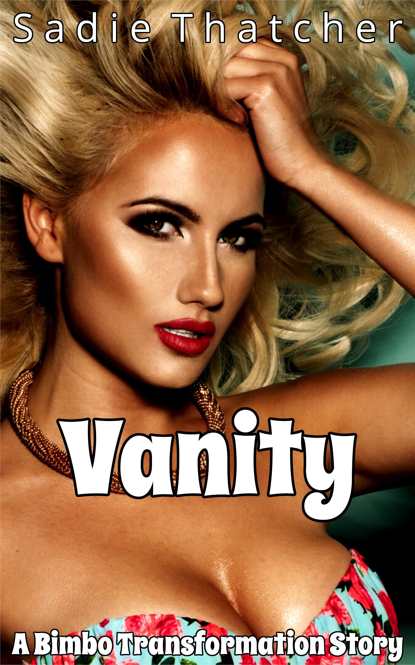 Vanity--A-Bimbo-Transformation-Story-by-Sadie-Thatcher-PDF-EPUB.jpg