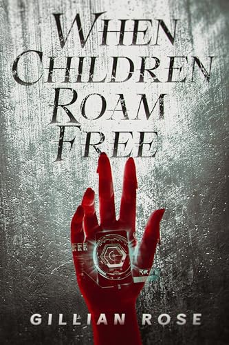 When-Children-Roam-Free-by-Gillian-Rose-PDF-EPUB.jpg