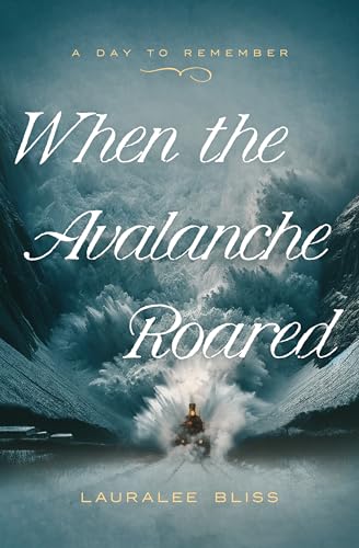 When-the-Avalanche-Roared-by-Lauralee-Bliss-PDF-EPUB.jpg