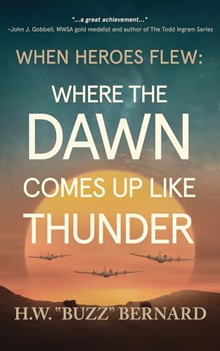 Where-the-Dawn-Comes-Up-Like-Thunder-by-HW--Buzz--Bernard-PDF-EPUB.jpg