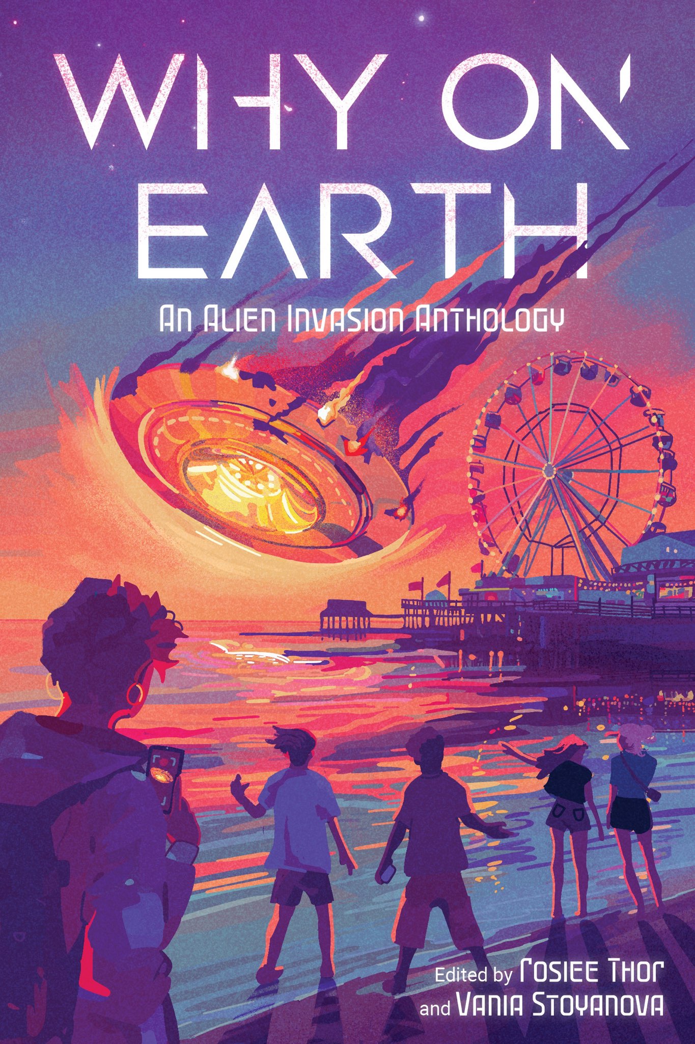 Why-on-Earth--An-Alien-Invasion-Anthology-by-Vania-Stoyanova-PDF-EPUB.jpg