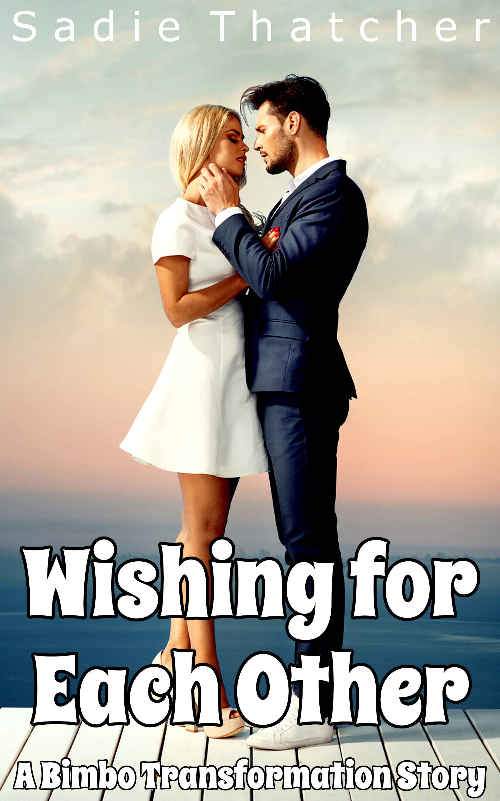 Wishing-for-Each-Other--A-Bimbo-Transformation-Story-by-Sadie-Thatcher-PDF-EPUB.jpg