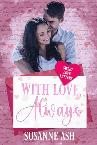 With-Love-Always--Sweet-Love-Letters-by-Susanne-Ash-PDF-EPUB.jpg