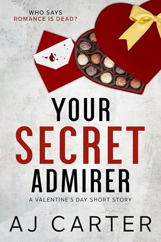 Your-Secret-Admirer--A-Valentine's-Day-Short-Story-by-AJ-Carter-PDF-EPUB.jpg