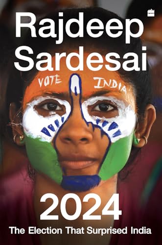 2024--The-Election-that-Surprised-India-by-Rajdeep-Sardesai-PDF-EPUB.jpg