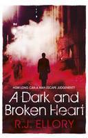 A-Dark-And-Broken-Heart-by-RJ-Ellory-PDF-EPUB.jpg