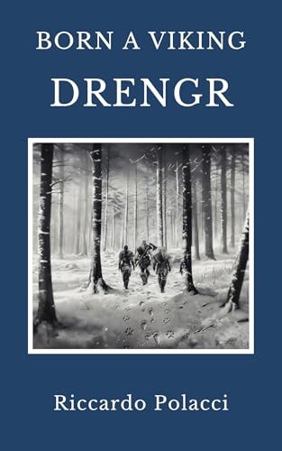 Born-a-Viking--Drengr--Third-book-of-the-Born-a-Viking-Saga-by-Riccardo-Polacci-PDF-EPUB.jpg