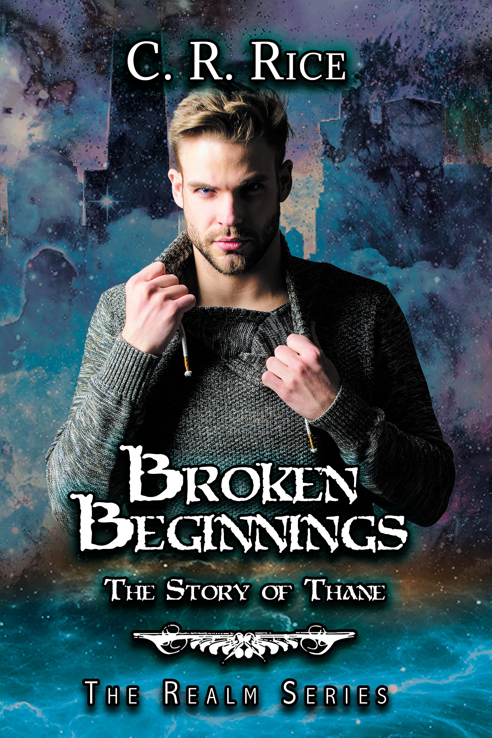 Broken-Beginnings--Story-of-Thane-by-CR-Rice-PDF-EPUB.jpg