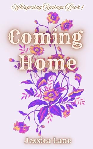 Coming-Home--Whispering-Springs-Book-1-by-Jessica-Lane-PDF-EPUB.jpg