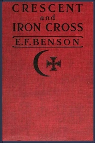 Crescent-and-Iron-Cross-by-EF-Benson-PDF-EPUB.jpg