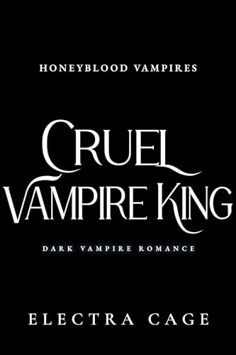 Cruel-Vampire-King--Dark-Vampire-Romance-by-Electra-Cage-PDF-EPUB.jpg