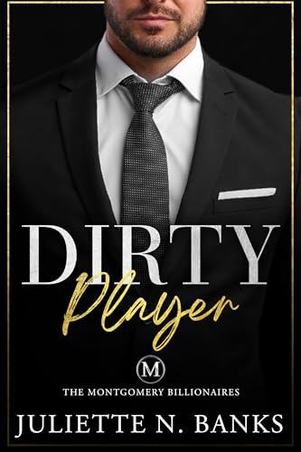 Dirty-Player--Steamy-Billionaire-Romance-(Dufort-Dynasty-world)-by-Juliette-N-Banks-PDF-EPUB.jpg