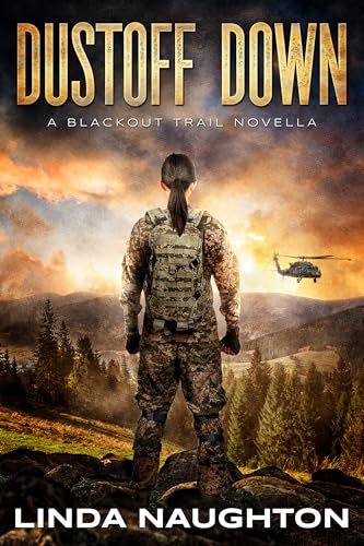 Dustoff-Down--A-Post-Apocalyptic-EMP-Thriller-Novella-by-Linda-Naughton-PDF-EPUB.jpg