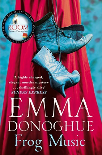 Frog-Music-by-Emma-Donoghue-by-Emma-Donoghue-PDF-EPUB.jpg