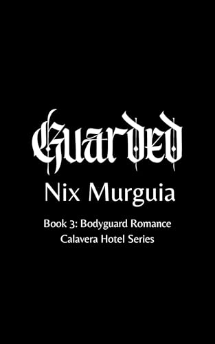 Guarded-by-Nix-Murguia-PDF-EPUB.jpg