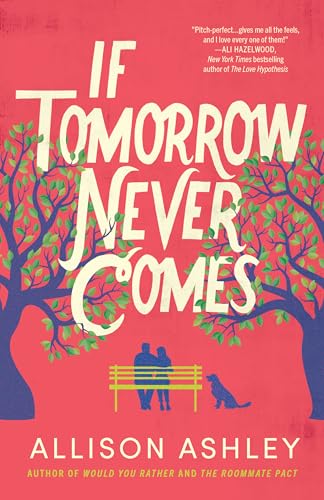 If-Tomorrow-Never-Comes-by-Allison-Ashley-PDF-EPUB.jpg