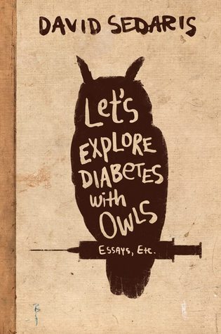 Let's-Explore-Diabetes-with-Owls--Essays-Etc-by-David-Sedaris-PDF-EPUB.jpg