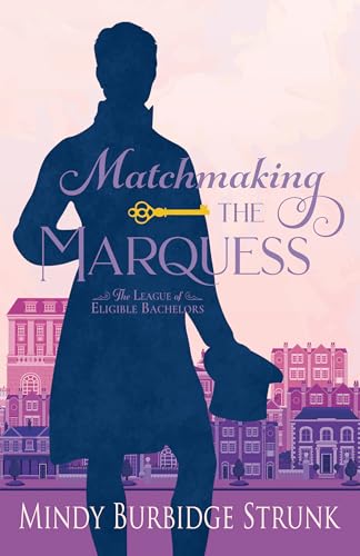 Matchmaking-the-Marquess-by-Mindy-Burbidge-Strunk-PDF-EPUB.jpg