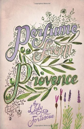 Perfume-from-Provence-(Revival)-by-Fortescue-Lady-Winifred-by-Winifred-Fortescue-PDF-EPUB.jpg