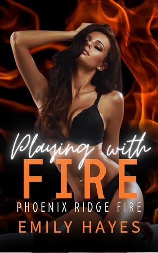 Playing-With-Fire--A-steamy-Sapphic-Firefighter-Ice-Queen-Romance-by-Emily-Hayes-PDF-EPUB.jpg