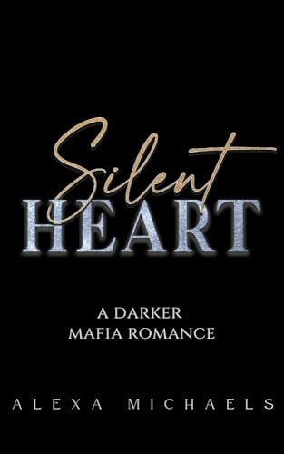 Silent-Heart--A-Broken-Hero-Mafia-Romance-by-Alexa-Michaels-PDF-EPUB.jpg