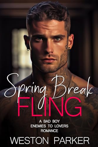 Spring-Break-Fling---A-Bad-Boy-Enemies-to-Lovers-Romance-by-Weston-Parker-PDF-EPUB.jpg