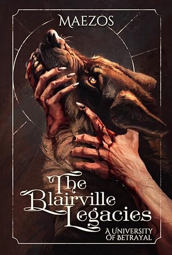 The-Blairville-Legacies--A-University-of-Betrayal-by-Maezos-PDF-EPUB.jpg