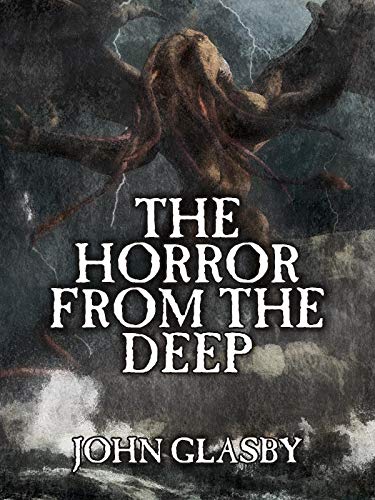 The-Horror-from-the-Deep--A-Tale-of-the-Cthulhu-Mythos-by-John-S-Glasby-PDF-EPUB.jpg