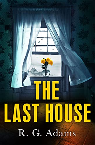 The-Last-House-by-RG-Adams-PDF-EPUB.jpg