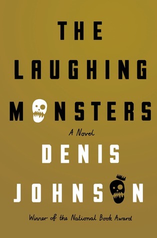 The-Laughing-Monsters-by-Denis-Johnson-PDF-EPUB.jpg