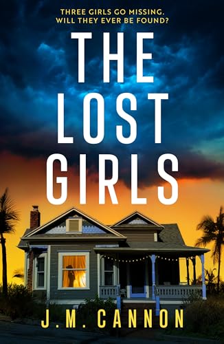 The-Lost-Girls--An-absolutely-unputdownable-psychological-thriller-for-2025-with-a-heart-stopping-twist!-by-JM-Cannon-PDF-EPUB.jpg