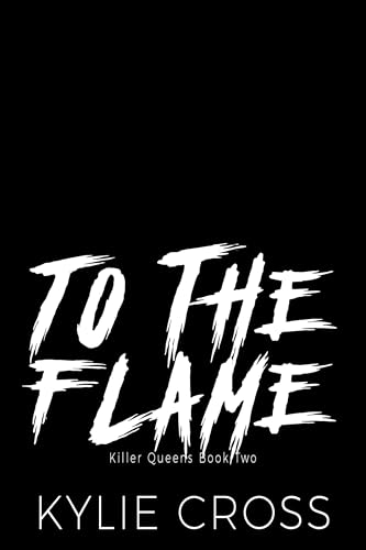 To-The-Flame-by-Kylie-Cross-PDF-EPUB.jpg