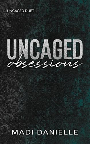 Uncaged-Obsessions-by-Madi-Danielle-PDF-EPUB.jpg