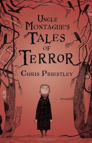 Uncle-Montague's-Tales-of-Terror-by-Chris-Priestley-PDF-EPUB.jpg