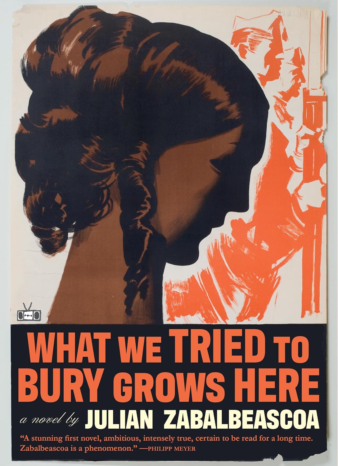 What-We-Tried-to-Bury-Grows-Here-by-Julian-Zabalbeascoa-PDF-EPUB.jpg