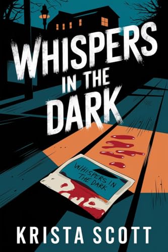 whispers-in-the-dark--The-Truth-Lies-in-the-Shadows-by-Krista-Scott-PDF-EPUB.jpg