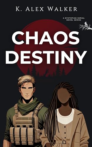 Chaos-Destiny--A-Post-Apocalyptic-Survival-Interracial-Romance-by-K-Alex-Walker-PDF-EPUB.jpg