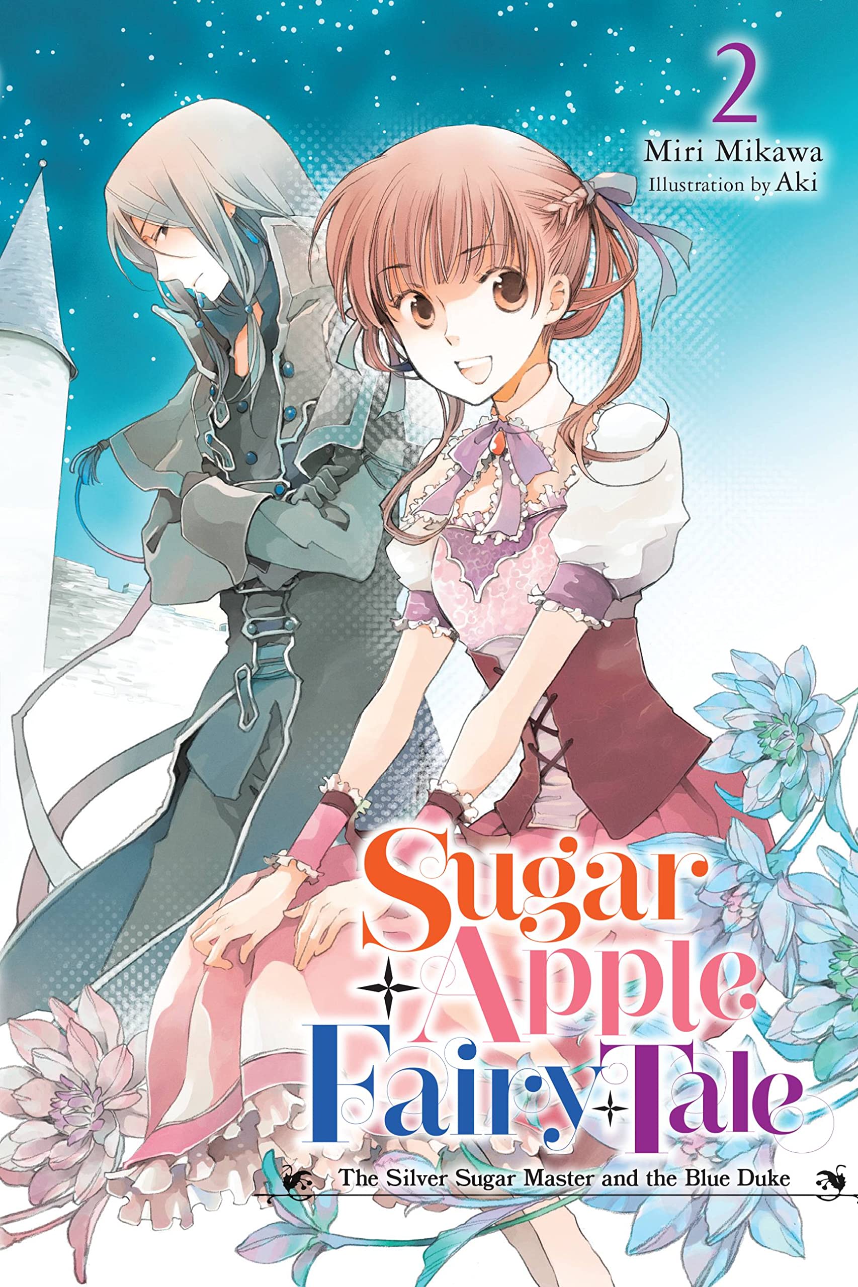 Sugar-Apple-Fairy-Tale-(Light-Novel)-Vol-2--The-Silver-Sugar-Master-and-the-Blue-Duke-by-Miri-Mikawa-PDF-EPUB.jpg