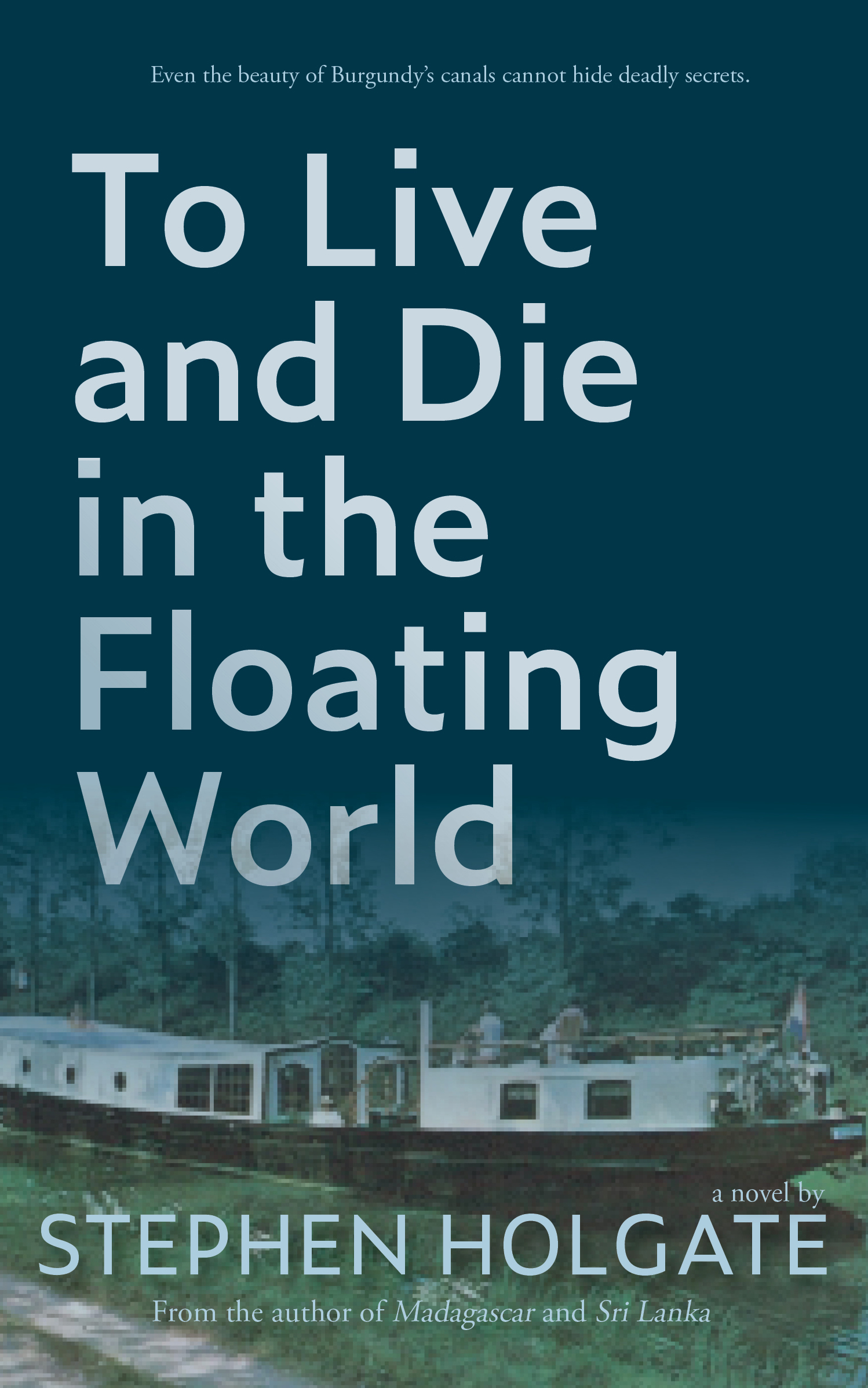 To-Live-and-Die-in-the-Floating-World-by-Stephen-Holgate-PDF-EPUB.jpg