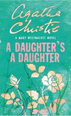 A-Daughter's-a-Daughter-by-Mary-Westmacott-PDF-EPUB.jpg