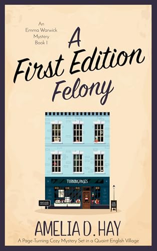 A-First-Edition-Felony-by-Amelia-D-Hay-PDF-EPUB.jpg