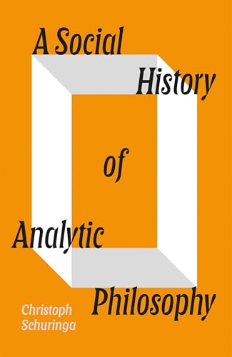 A-Social-History-of-Analytic-Philosophy-by-Christoph-Schuringa-PDF-EPUB.jpg