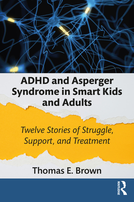 ADHD-and-Asperger-Syndrome-in-Smart-Kids-and-Adults-by-Thomas-E-Brown-PDF-EPUB.jpg