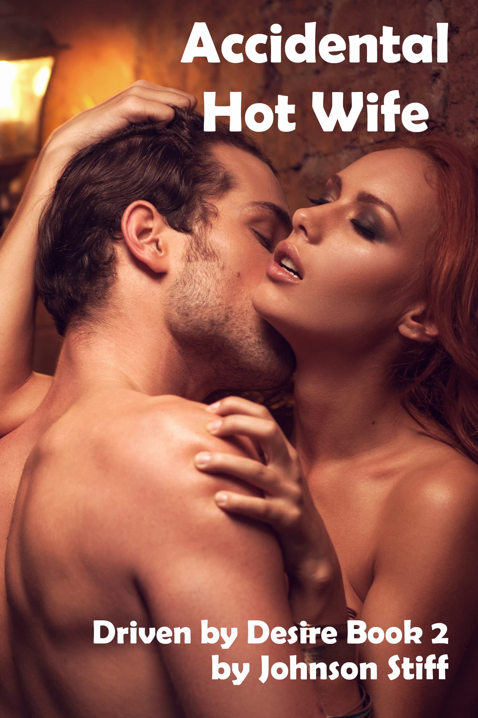 Accidental-Hot-Wife--(A-sexy-wife-an-important-client-how-could-a-simple-business-dinner-g-by-Johnson-Stiff-PDF-EPUB.jpg