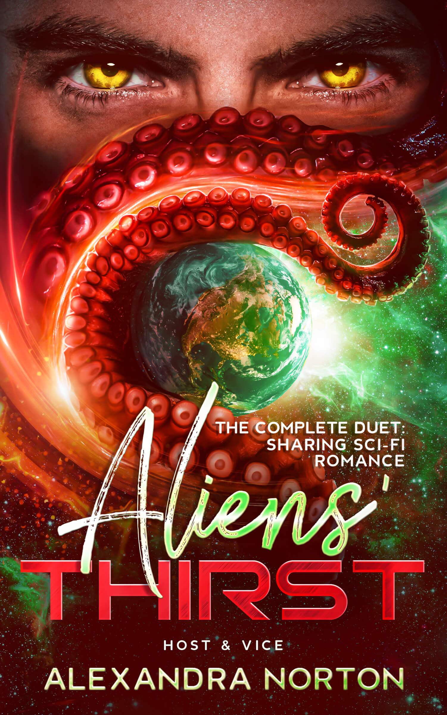 Aliens'-Thirst--The-Complete-Duet--Sharing-Sci-Fi-Romance-(Host-&-Vice)-by-Alexandra-Norton-PDF-EPUB.jpg