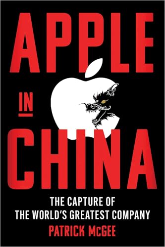 Apple-in-China--The-Capture-of-the-World's-Greatest-Company-by-Patrick-McGee-PDF-EPUB.jpg