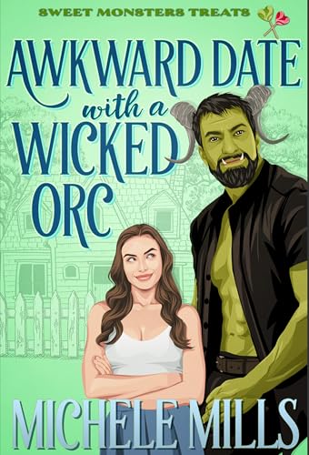 Awkward-Date-With-A-Wicked-Orc-by-Michele-Mills-PDF-EPUB.jpg