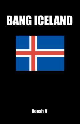 Bang-Iceland--How-to-Sleep-with-Icelandic-Women-in-Iceland-by-Roosh-V-PDF-EPUB.jpg