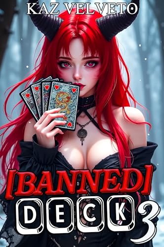 Banned-Deck-3--A-LitRPG-Isekai-Adventure-for-Men-by-Kaz-Velveto-PDF-EPUB.jpg