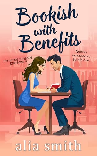 Bookish-With-Benefits--A-friends-with-benefits-forced-proximity-romance-with-undeniable-chemistry-by-Alia-Smith-PDF-EPUB.jpg